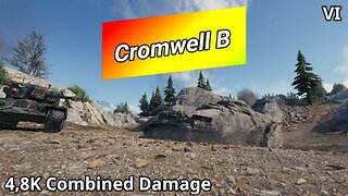 Cromwell B (4,8K Combined Damage) | World of Tanks