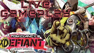 Live Xdefiant Beta Last Day Gameplay Testing!!