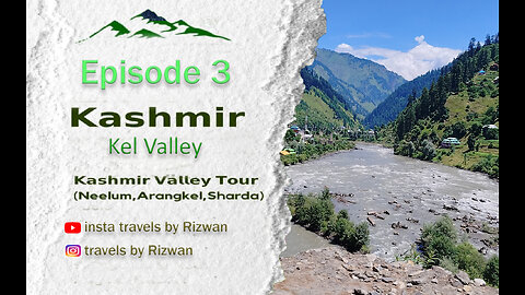 sharda to kel valley part 3