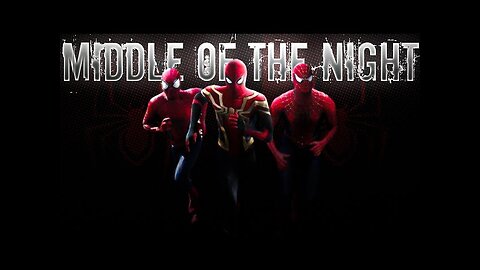 Spider Man Trio x Middle Of The Night || Tom || Tobey || Andrew || 4K HD Edit 🔥🕸️🔥