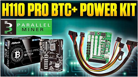 H110 PRO BTC+ Power Kit From Parallel Miner Install And Testing