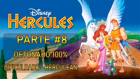 [PS1] - Disney's Hercules - Detonado 100% - [Parte 8] - Dificuldade Herculean - [HD]