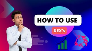 How to use DEX's?