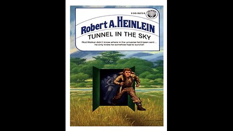 Tunnel In The Sky. 1955 by Robert A. Heinlein. A Puke (TM) Audiobook