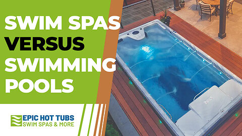 Swim Spas vs Swimming Pools Explained | What's Better For You?