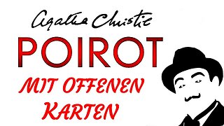 KRIMI Hörbuch - Agatha Christie - POIROT - MIT OFFENEN KARTEN (2007) - TEASER