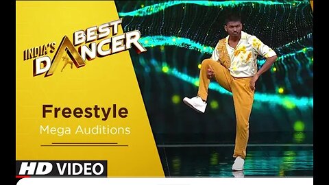 India's Best Dancer Season 03: Har Move Se Karenge Prove | Mega Audition: Freestyle