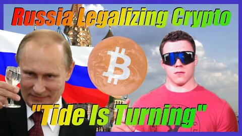 🔴 Russia Legalizing Crypto Payments! Crypto Regulation "Tide Is Turning" - Crypto News Today