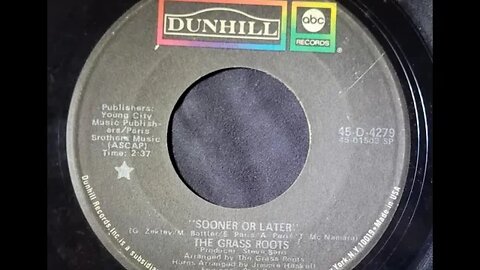 The Grass Roots – Sooner or Later