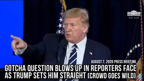 Watch Trump Set Reporter Straight & Watch the Audience Break Out in Cheers Against Fake News! 8/7/20
