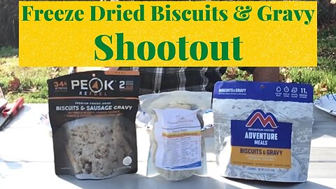 Peak Refuel vs Mountain House vs Outdoor Pantry|freeze dried biscuits and gravy taste test