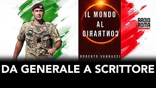 VANNACCI: DA GENERALE A SCRITTORE DI SUCCESSO (con Pietro Ratto)