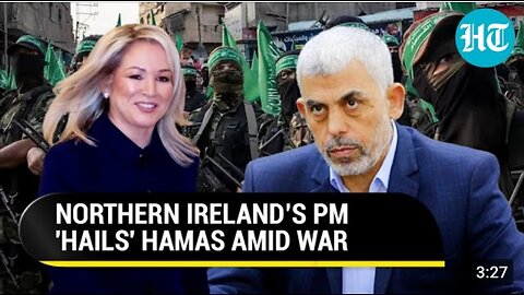 Hamas A Partner Of Peace': Northern Ireland PM Stuns U.S.-Led West | Watch