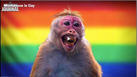 Gay nature” of monkeypox