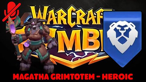 WarCraft Rumble - Magatha Grimtotem Heroic - Alliance