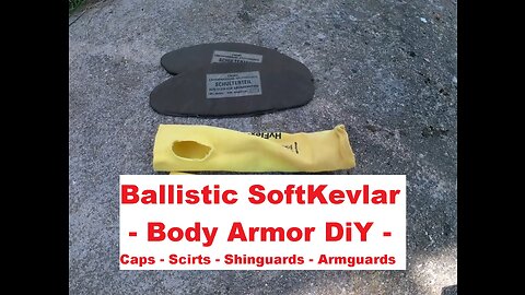 Ballistic Soft Kevlar - Body Armor DiY
