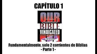 NBAV Cap 1A - Fundamentalmente, solo dos corrientes de Biblias