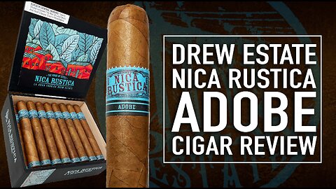 Drew Estate Nica Rustica Adobe Cigar Review