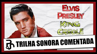 Elvis Presley, as Melhores | King Creole
