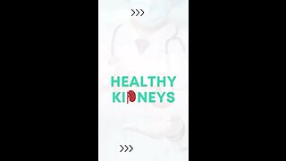 Healthy Kidneys!