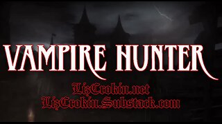 Liz Crokin | VAMPIRE HUNTER | Episode 4