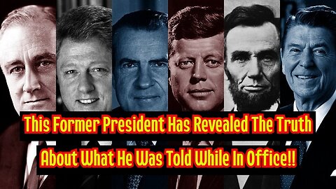 This Former President Has Revealed The Truth About What He Was Told While In Office!!