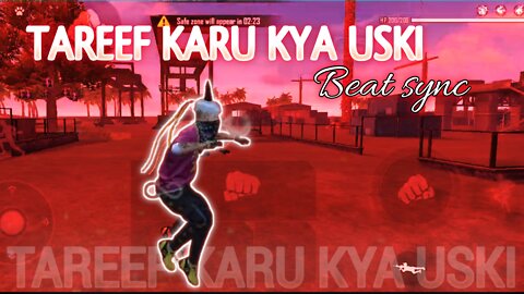 TAREEF KARU KYA USKI | Free Fire Best Beat Sync Montage By Niteshgaming1