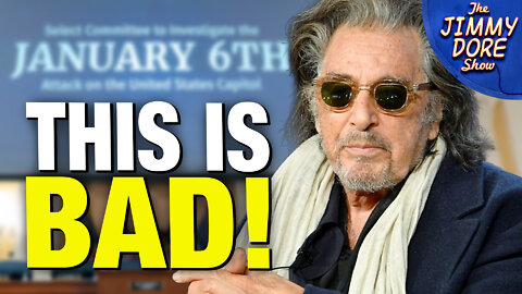 Al Pacino Goes Nuts Over Jan 6th Hearing!