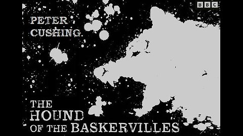 THE HOUND OF THE BASKERVILLES 1968 BBC TV Broadcast Version Peter Cushing COMPLETE PROGRAM in HD