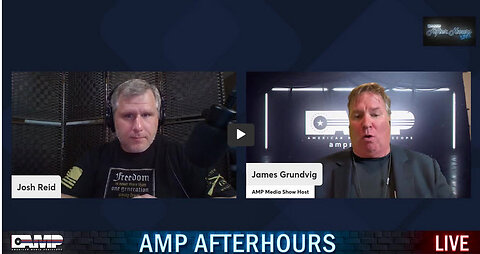 WEF POLYCRISIS w/ JAMES GRUNDVIG + JOSH REID TONIGHT @ 9:30PM EST I AMP AFTERHOURS