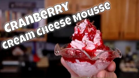 Low Carb, Smooth Cranberry Sauce / Spread plus Cream Cheese Mousse Two Ways