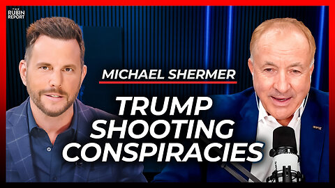 Making Sense of Latest Trump Shooting Conspiracy Theories | Michael Shermer