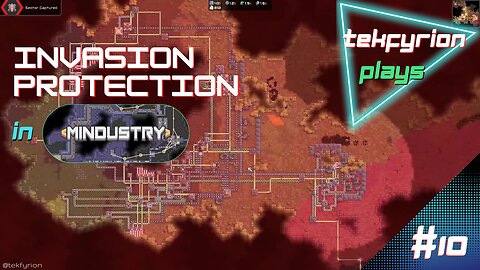 Protecting my base from Invasion for 24 waves in Mindustry | Tekfyrion Plays | EP 10