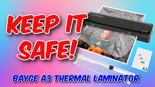 BAYGE A3 Thermal Laminator Review