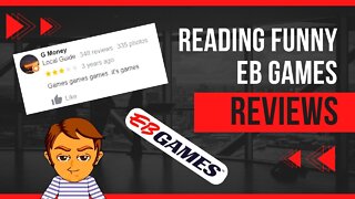 Reading FUNNY EB Games Store Reviews 😱