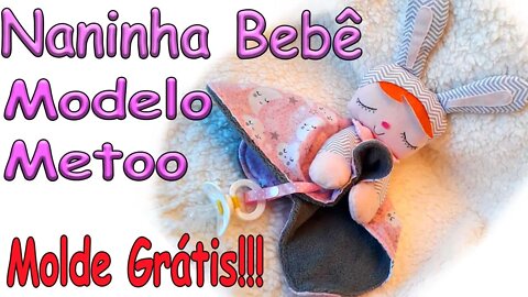 Como Fazer Naninha Bebê da Metoo (Molde Grátis!!)