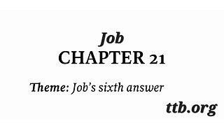 Job Chapter 21 (Bible Study)