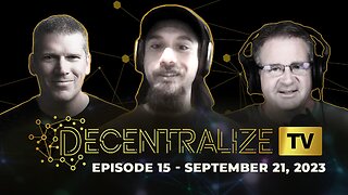 Decentralize.TV - Episode 15 – Sep 21, 2023 – KRAKEN representative Alexander Van Aken reveals pro-liberty philosophy behind the popular crypto exchange