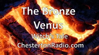 The Bronze Venus - The Witch's Tale