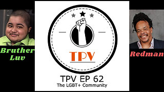 TPV EP 62 - The LGBT+ Community