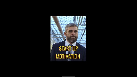 Motivation Video For Startup Business