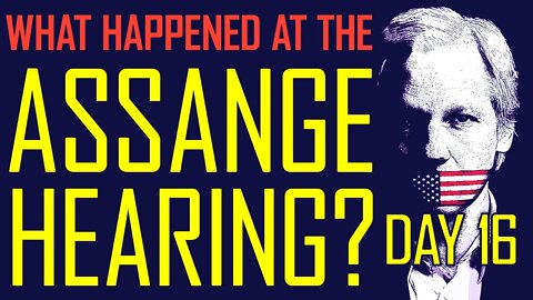 ❗Confirmed: The hearing is RIGGED!!! (Assange Extradition Hearing Day 16)