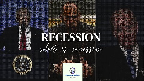 what is a recession? basic economy