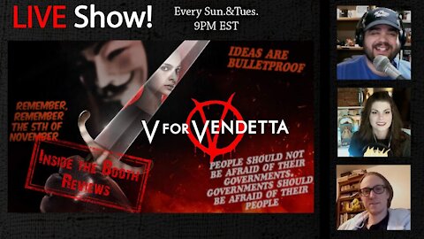LIVE Show!! V for Vendetta #movie #review. 9pm EST Join us!