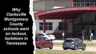 Why Clarksville Montgomery County schools went on lockout, lockdown in Tennessee