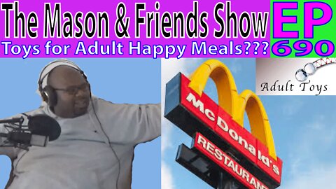 the Mason and Friends Show. Episode 690