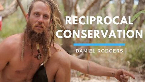 Reciprocal Conservation with Daniel Rodgers