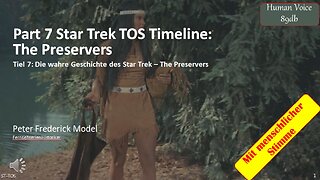Part 7 Star Trek TOS Timeline: The Preservers