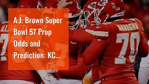 A.J. Brown Super Bowl 57 Prop Odds and Prediction: KC Defense Keeps Brown Under Receptions Tota...