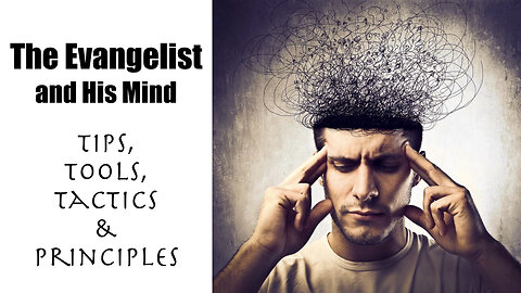 The Evangelist and His Mind